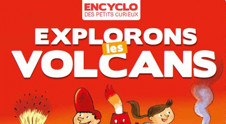 « Explorons les volcans » avec Pitoufeu