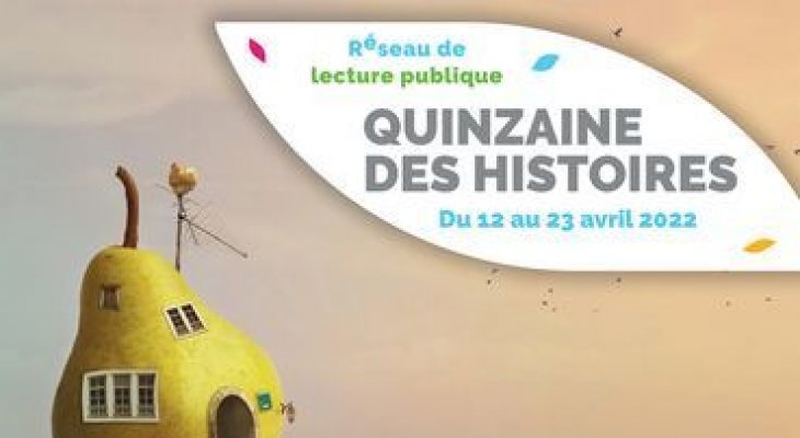 RLV : 3e édition de la Quinzaine des histoires du 12 au 23 avril