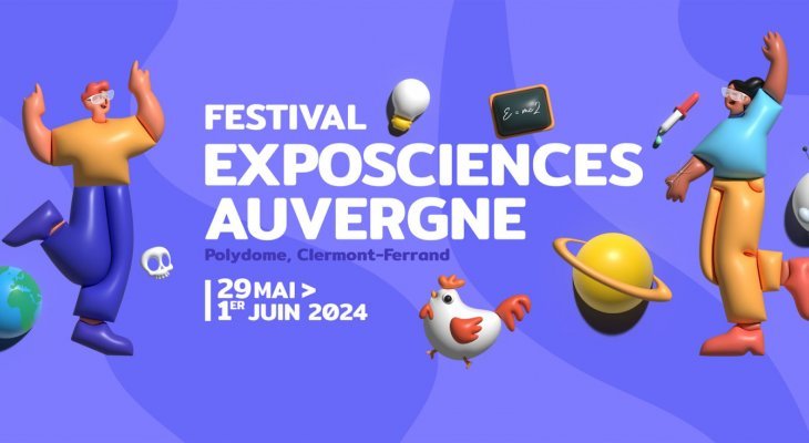 Exposciences Auvergne : la science à hauteur d'enfant