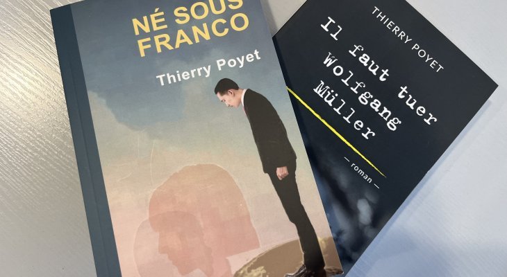 « Né sous Franco », le 5e roman captivant de Thierry Poyet