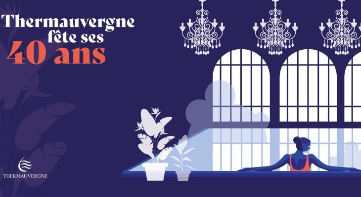 Thermauvergne fête 40 ans d'action au service du thermalisme auvergnat