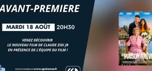 Chantal Ladesou et Kev Adams au CGR Val Arena le 18 août pour l'avant première de  La maison de nos rêves 